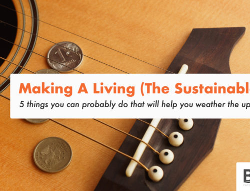 Making A Living At Music (The Sustainable Way)
