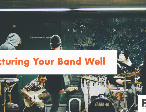 Structuring Your Band Well